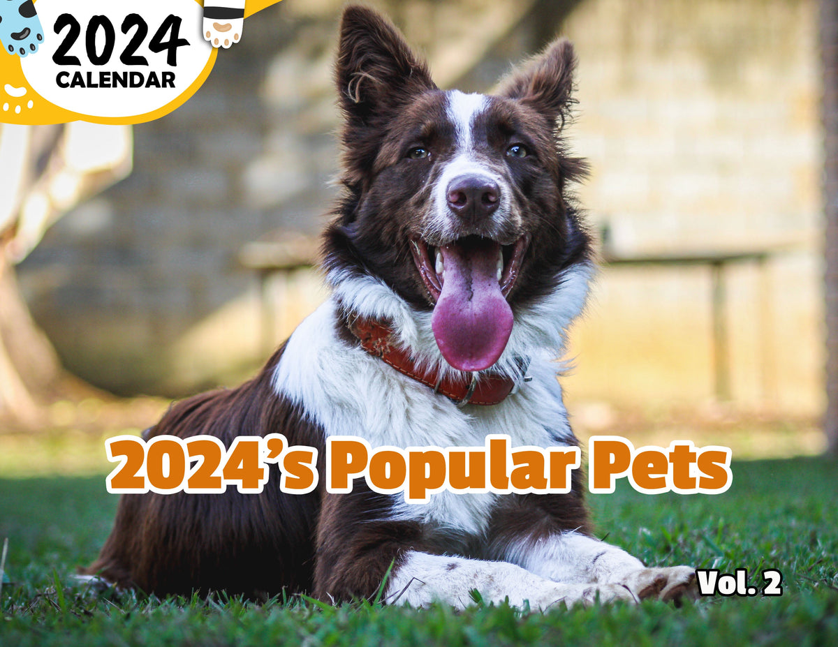 2024's Popular Pets Volume Two 2024 Wall Calendar (PreOrder) Praise