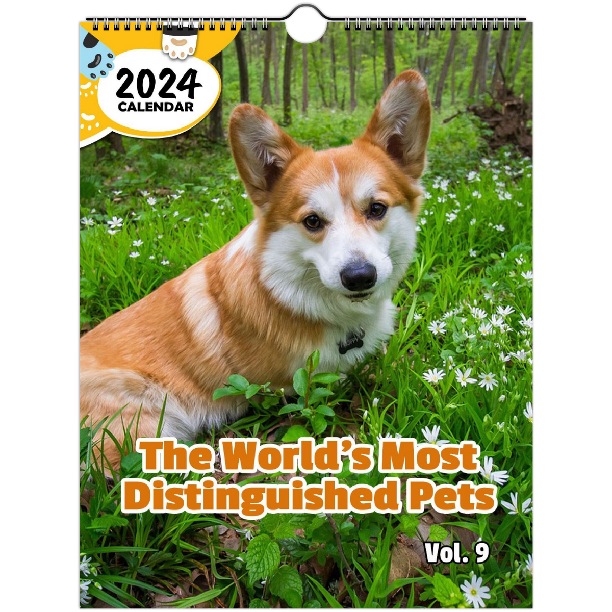 The World's Most Distinguished Pets Volume Nine 2025 Wall Calendar (P