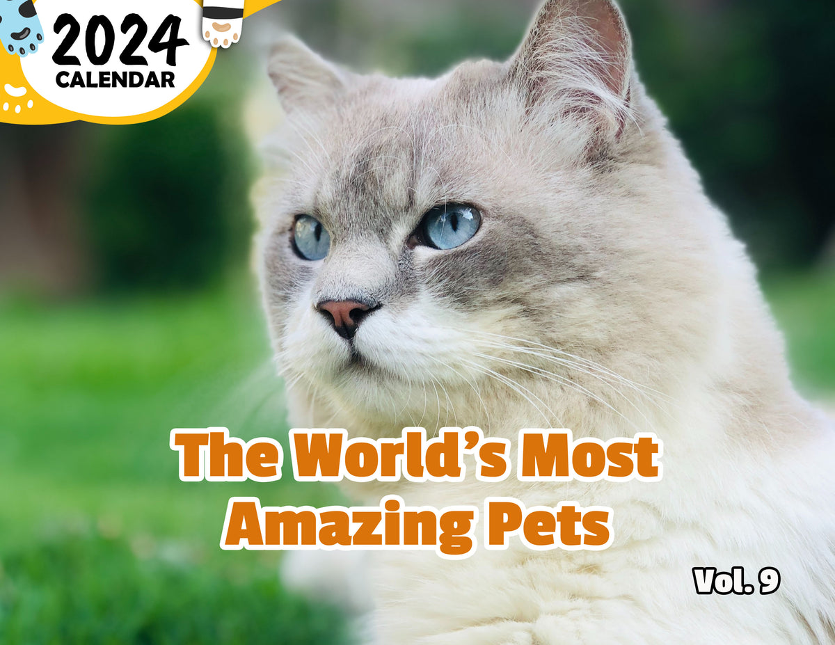The World's Most Amazing Pets Volume Nine 2024 Wall Calendar (PreOrd