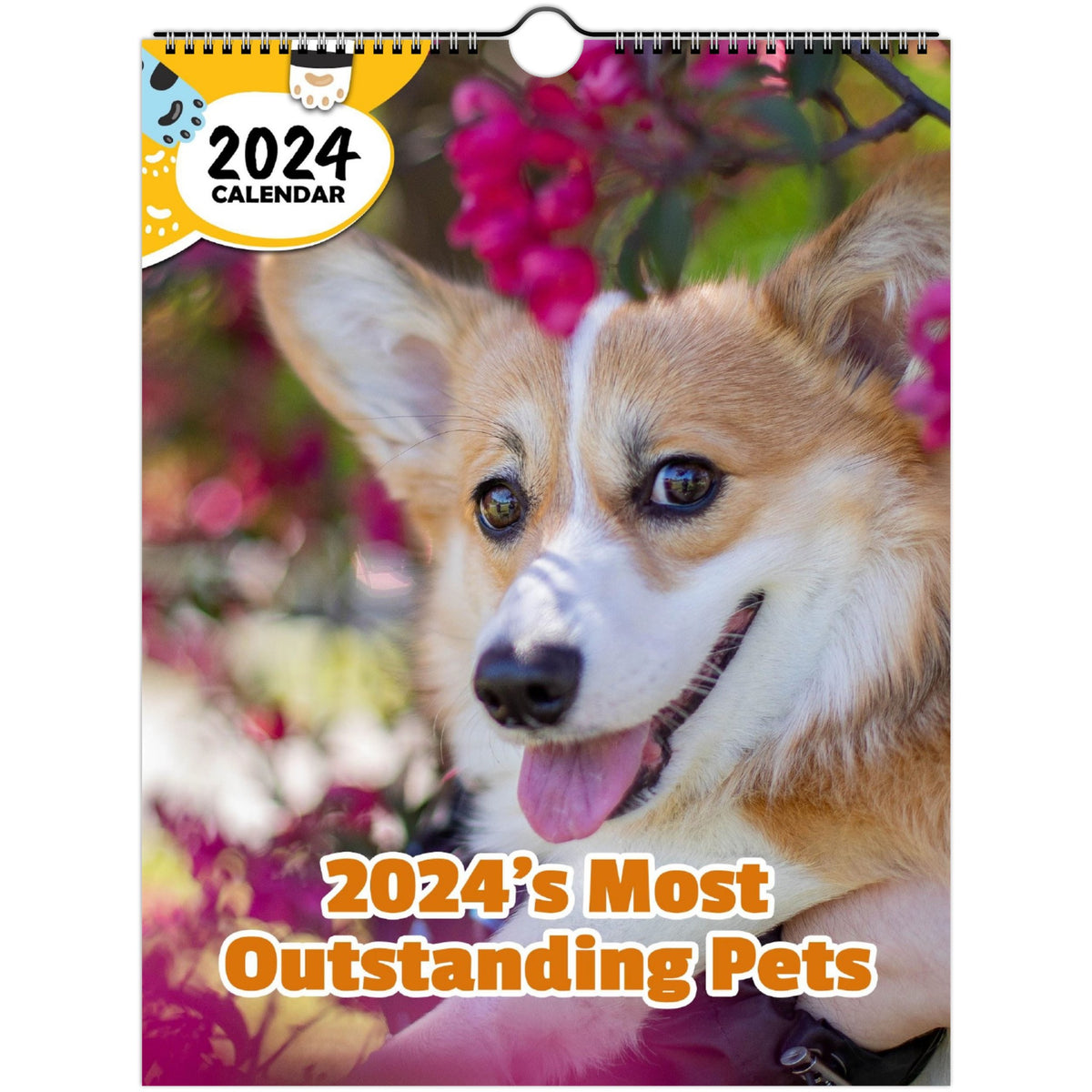 2024's Most Outstanding Pets 2024 Wall Calendar (Published) Praise