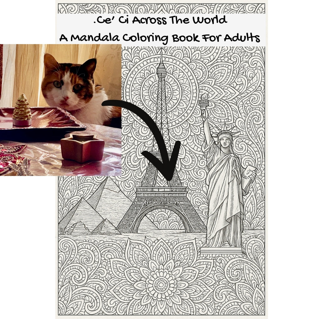 .Ce’ Ci Across The World: A Mandala Coloring Book For Adults