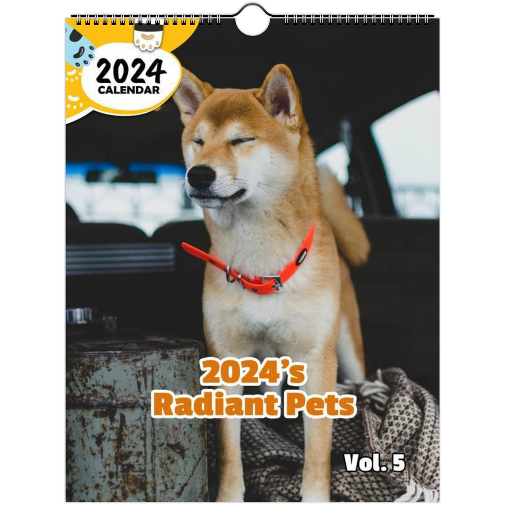 2024's Radiant Pets Volume Five: 2024 Wall Calendar (Published)
