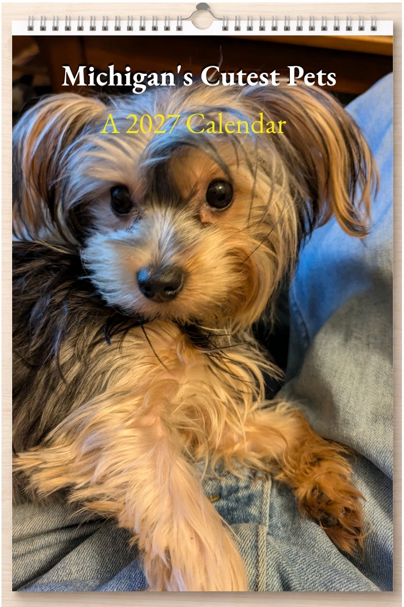 Michigan's Cutest Pets: A 2027 Calendar – Praise My Pet!