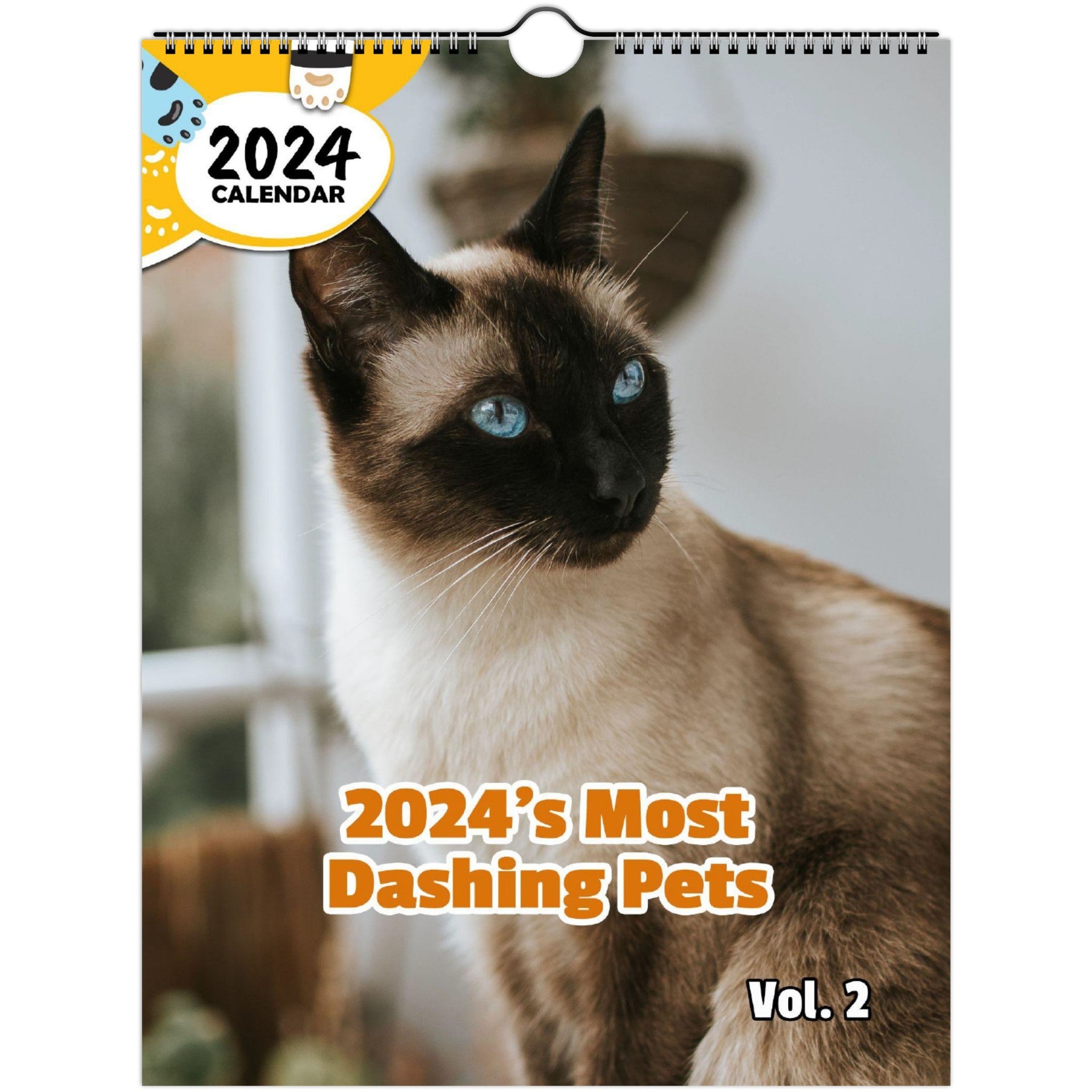 2024's Most Dashing Pets Volume Two: 2024 Wall Calendar (Published)