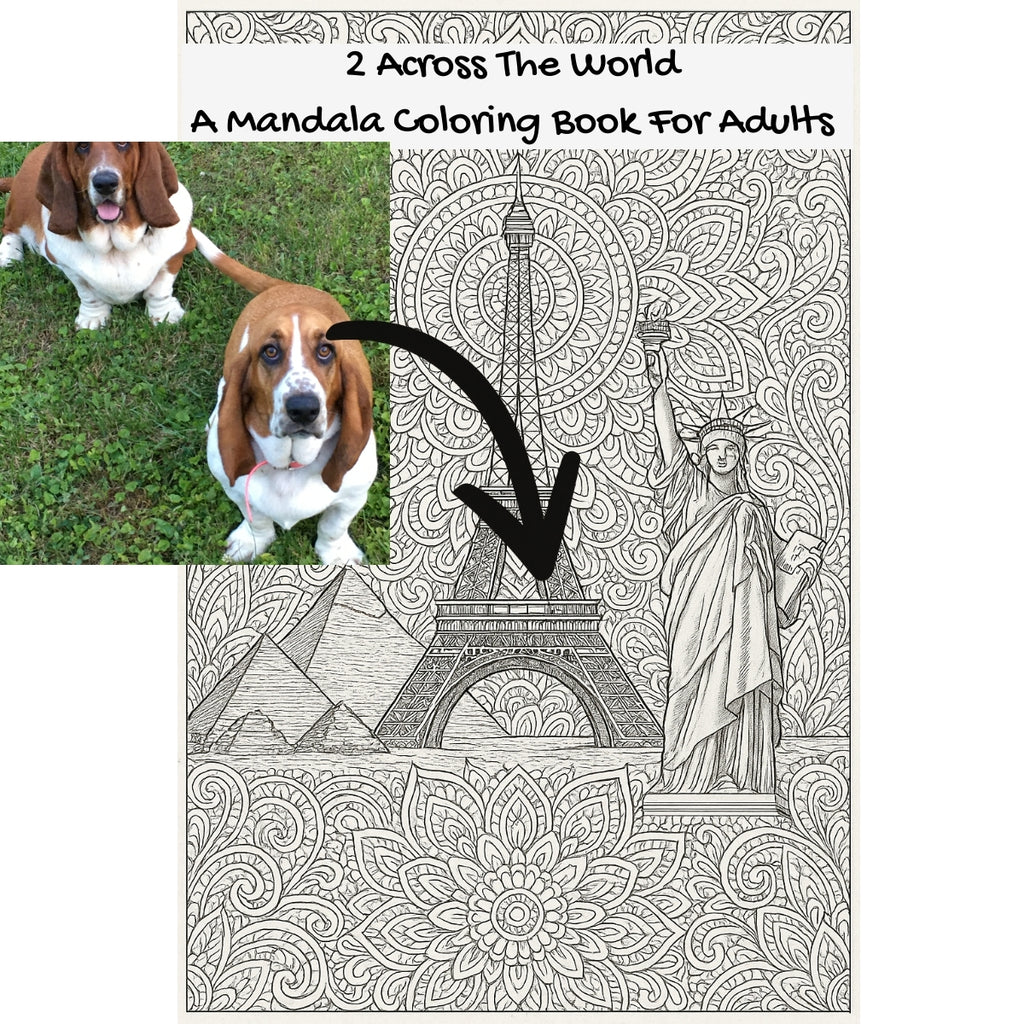 2 Across The World: A Mandala Coloring Book For Adults