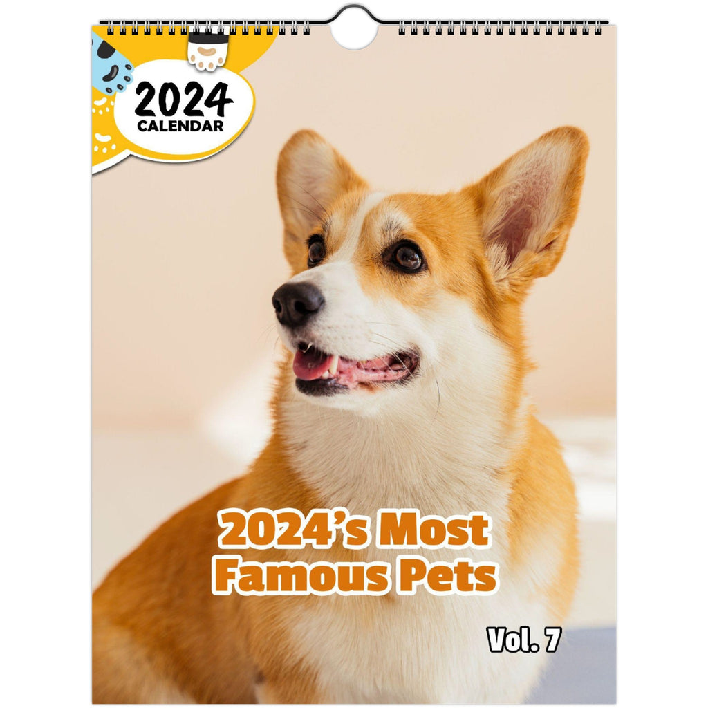 2024's Most Famous Pets Volume Seven: 2024 Wall Calendar (Published)