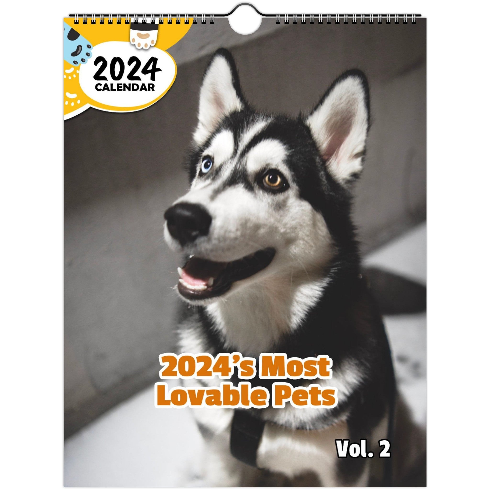 2024's Most Lovable Pets Volume Two: 2024 Wall Calendar (Published)