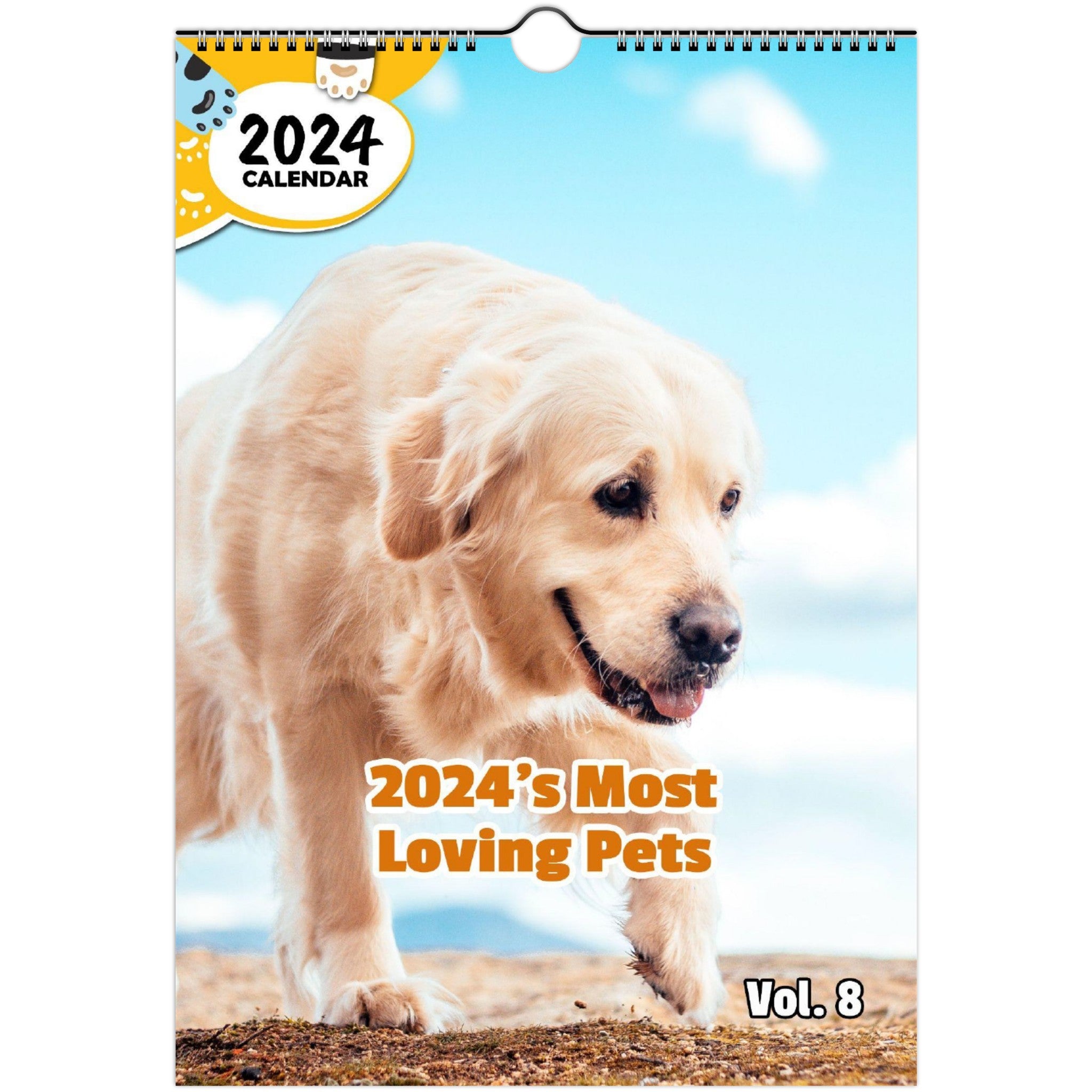 2024's Most Loving Pets Volume Eight: 2024 Wall Calendar (Published)