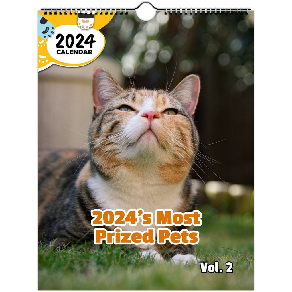 2024's Most Prized Pets Volume Two: 2024 Wall Calendar (Published)