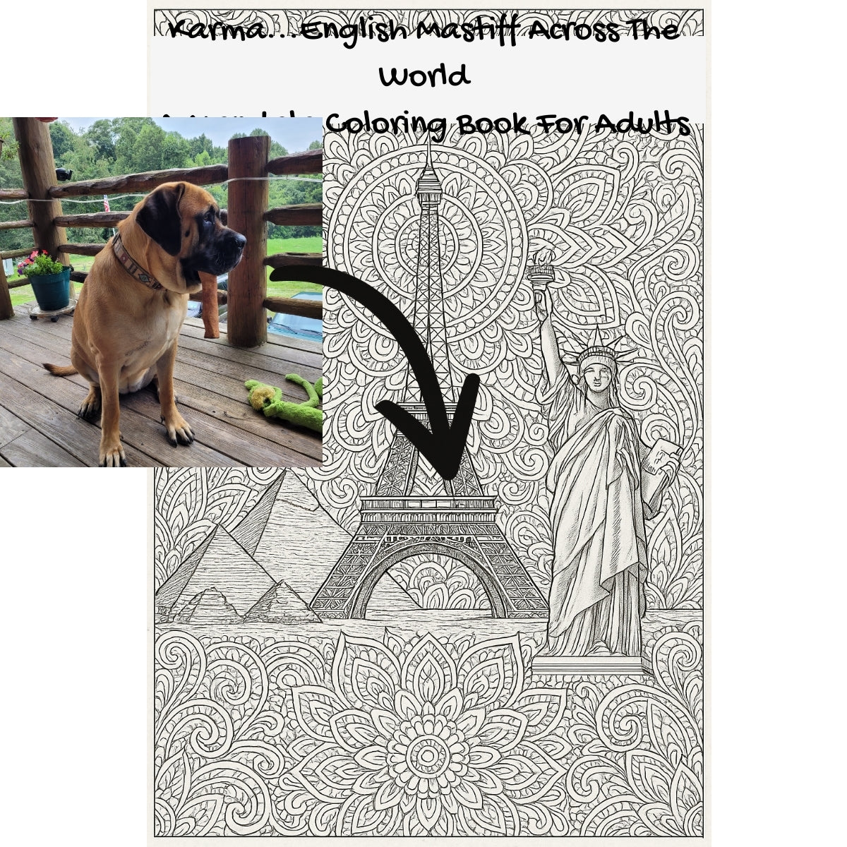 Karma...English Mastiff Across The World: A Mandala Coloring Book For Adults