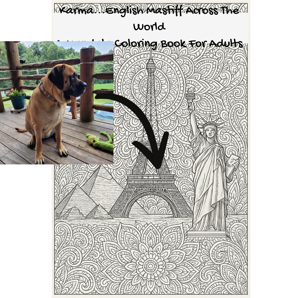 Karma...English Mastiff Across The World: A Mandala Coloring Book For Adults