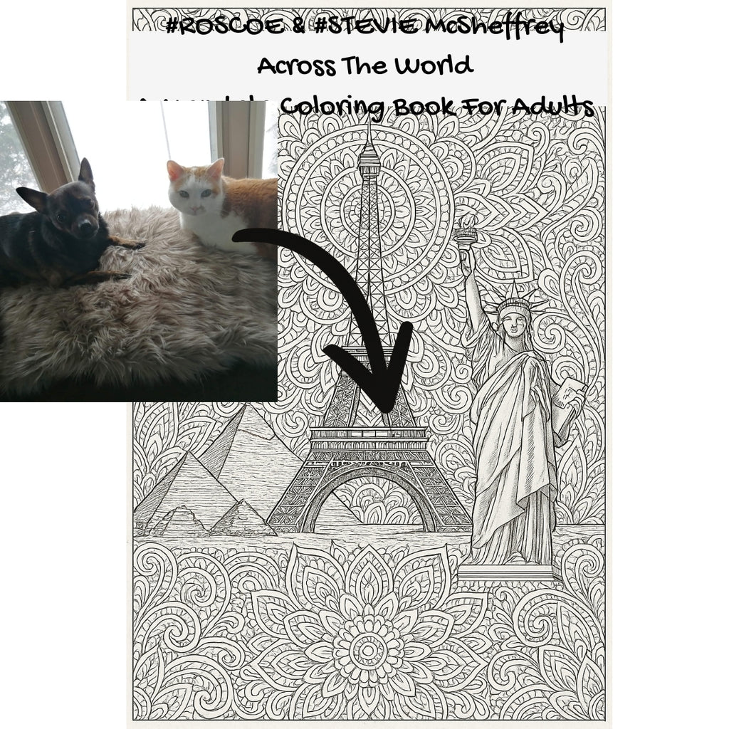 #ROSCOE & #STEVIE McSheffrey Across The World: A Mandala Coloring Book For Adults