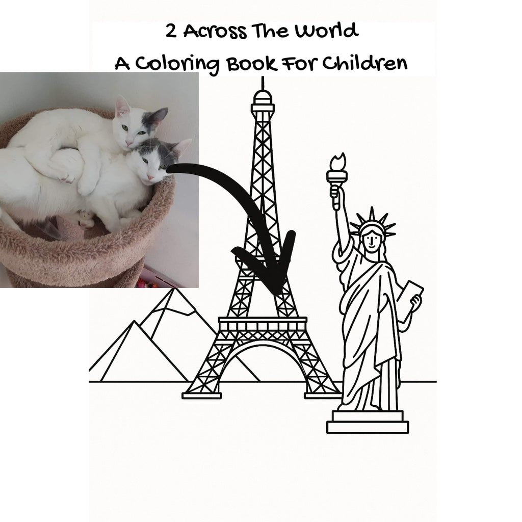 2 Across The World: A Coloring Book For Children