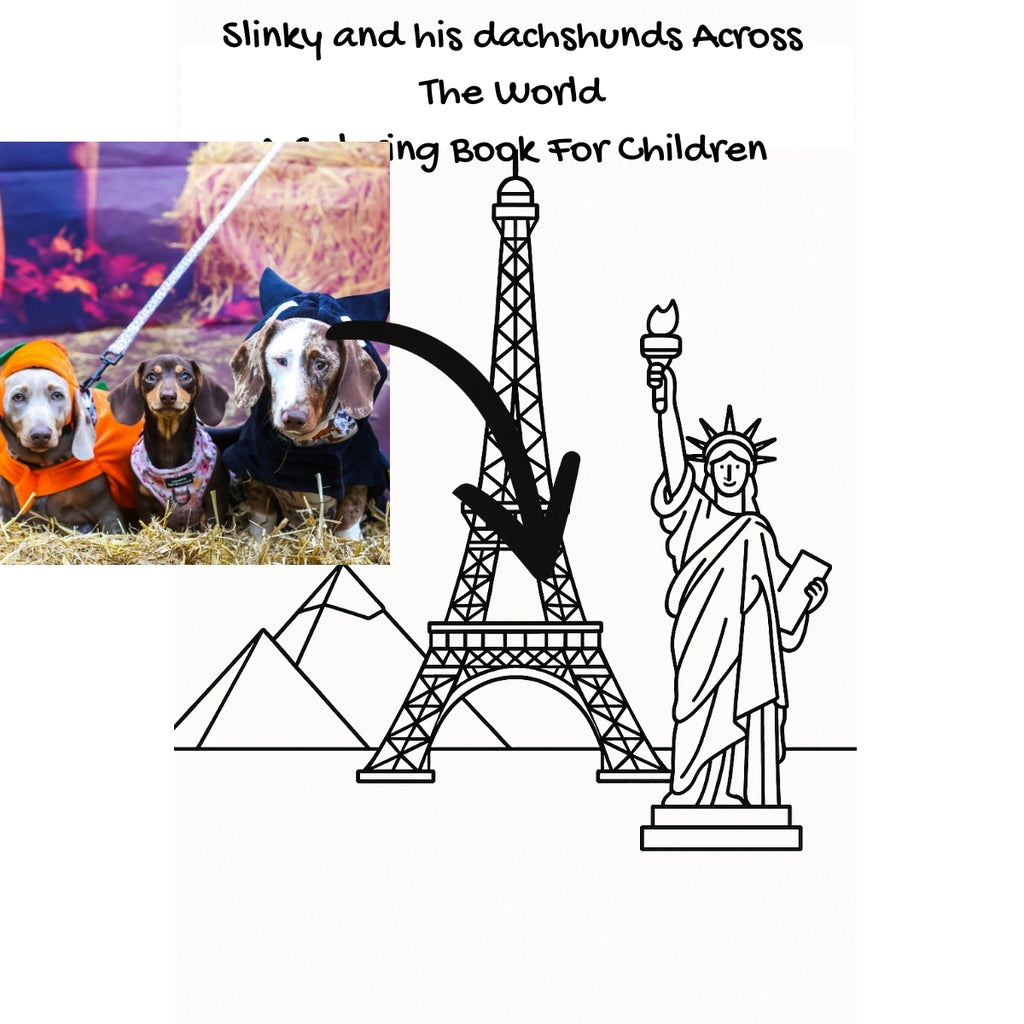 Slinky and his dachshunds Across The World: A Coloring Book For Children
