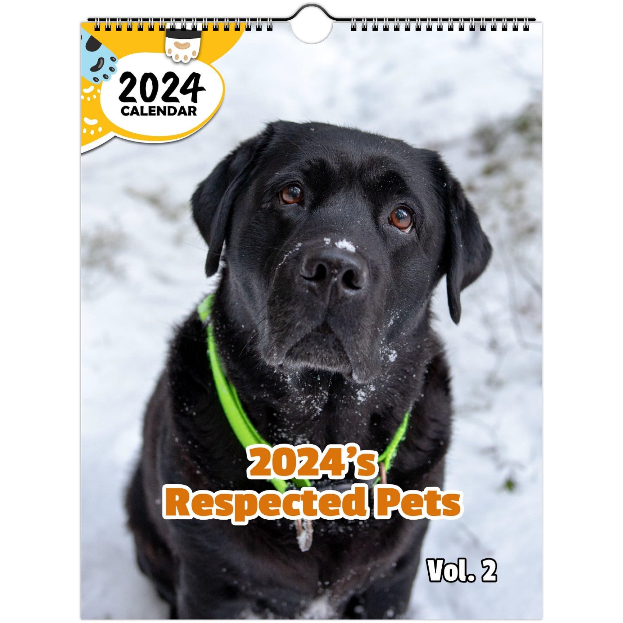 2024's Respected Pets Volume Two: 2024 Wall Calendar (Published)