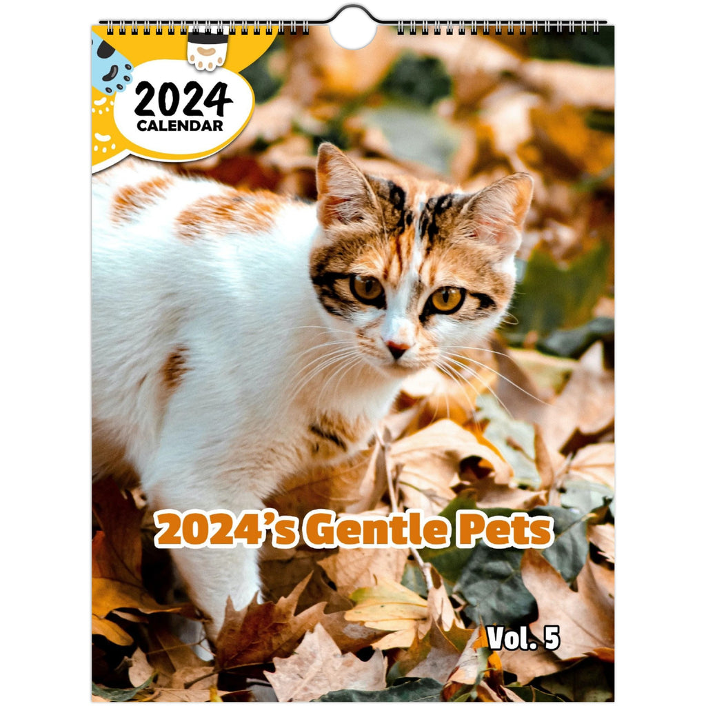 2024's Gentle Pets Volume Five: 2024 Wall Calendar (Published)