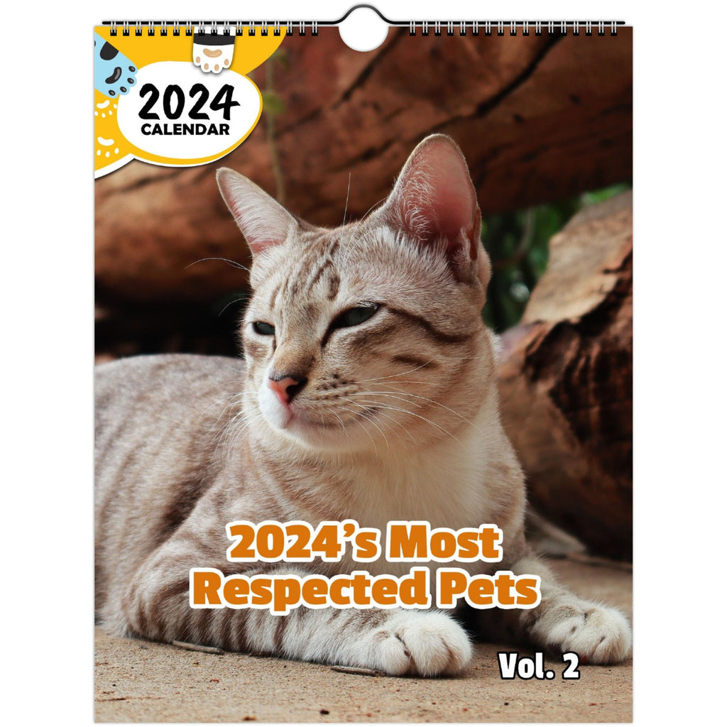 2024's Most Respected Pets Volume Two: 2024 Wall Calendar (Published)
