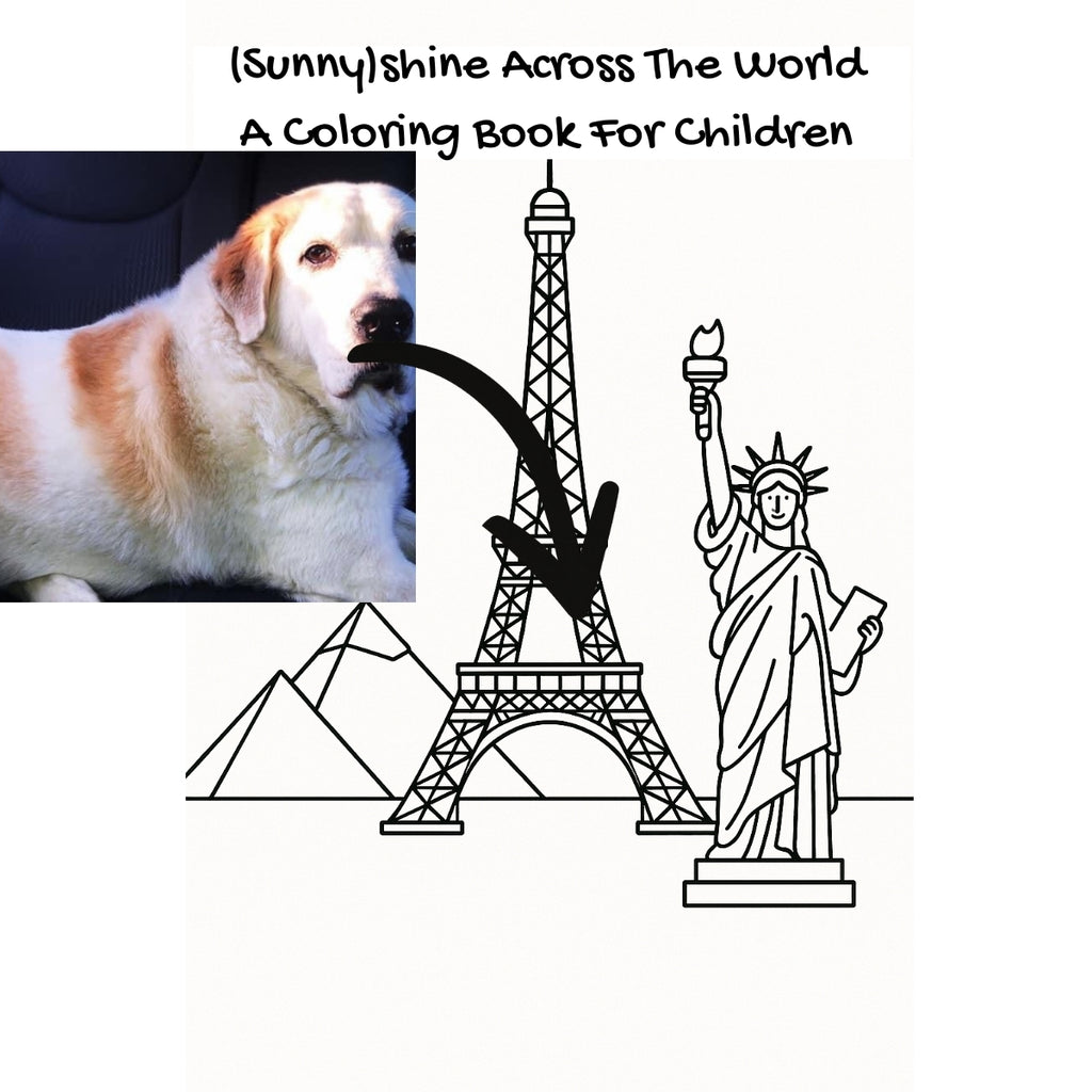 (Sunny)shine Across The World: A Coloring Book For Children