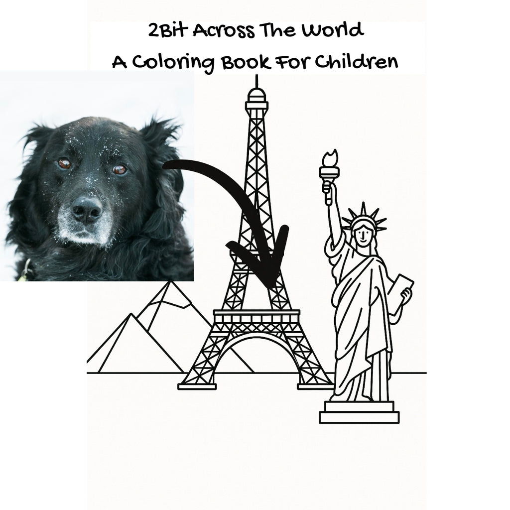 2Bit Across The World: A Coloring Book For Children