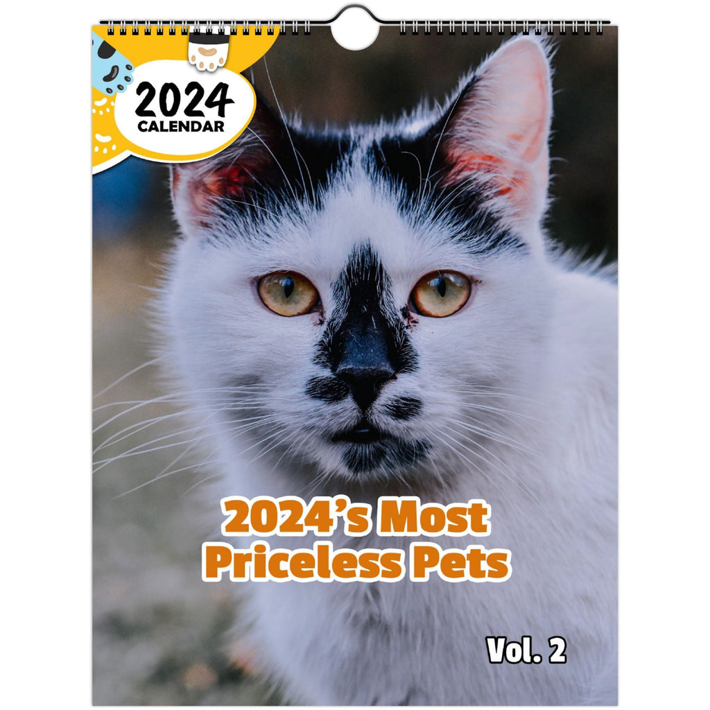2024's Most Priceless Pets Volume Two: 2024 Wall Calendar (Published)