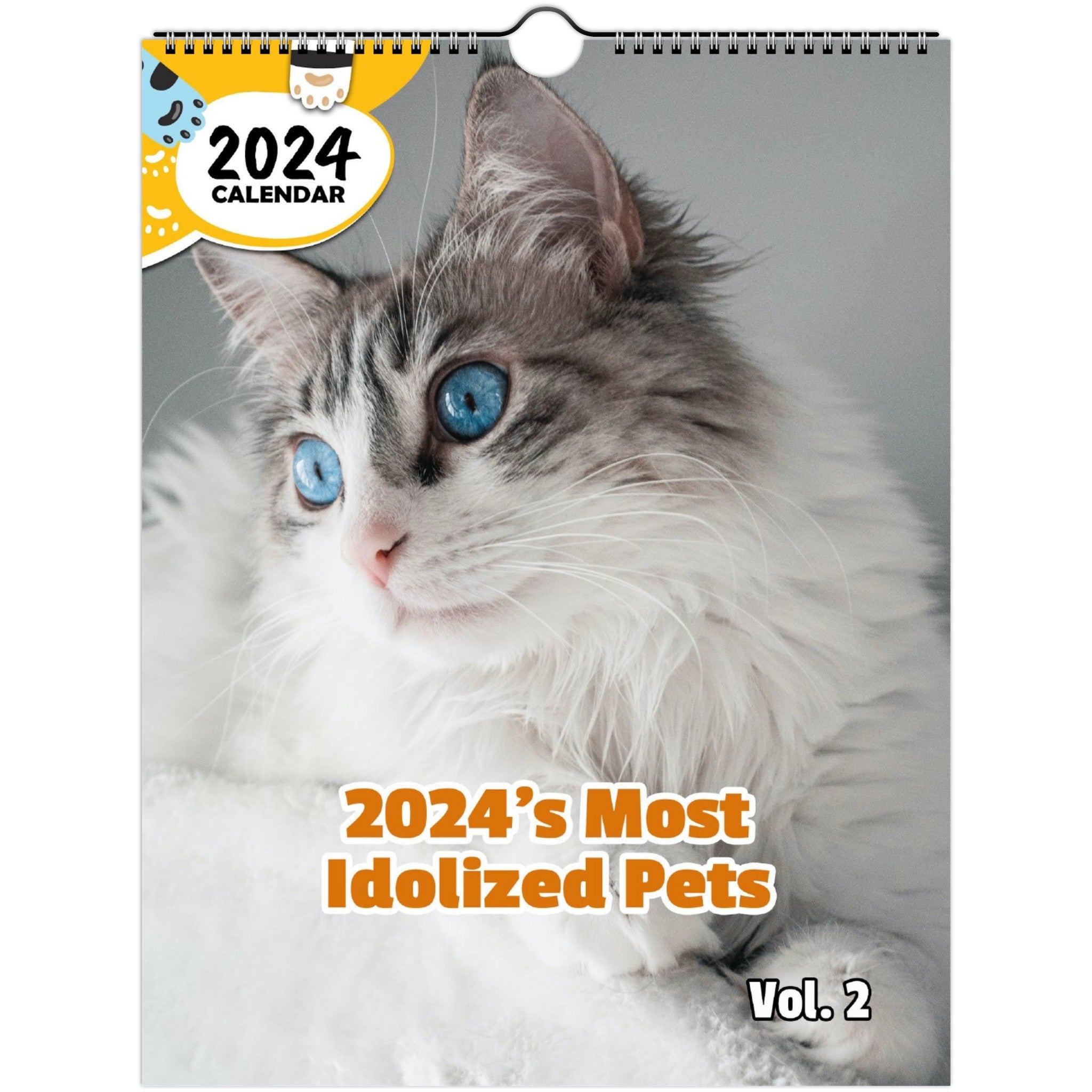2024's Most Idolized Pets Volume Two: 2024 Wall Calendar (Published)
