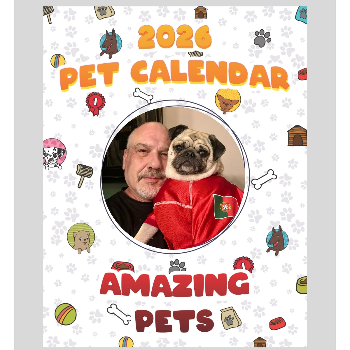 Pug Stars in Amazing Pets: A 2026 Pet Calendar
