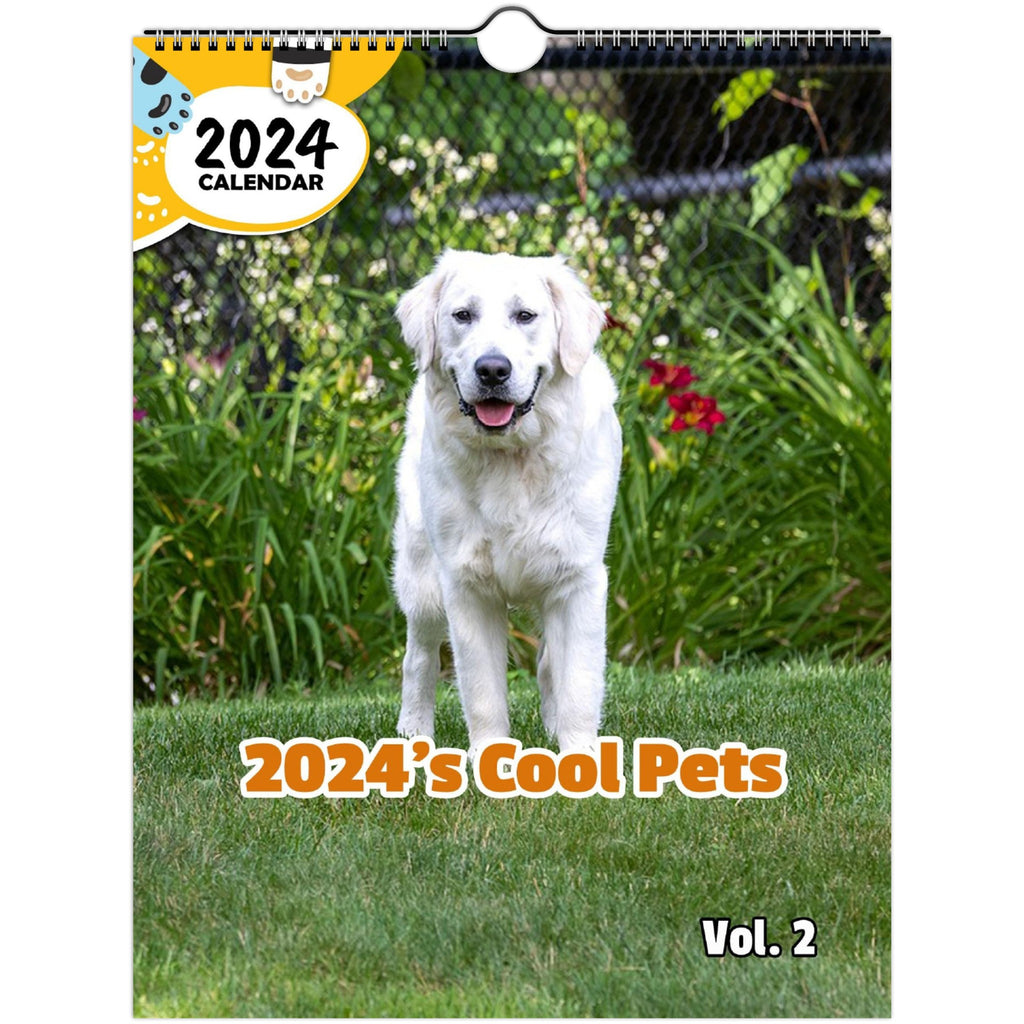 2024's Cool Pets Volume Two: 2024 Wall Calendar (Published)