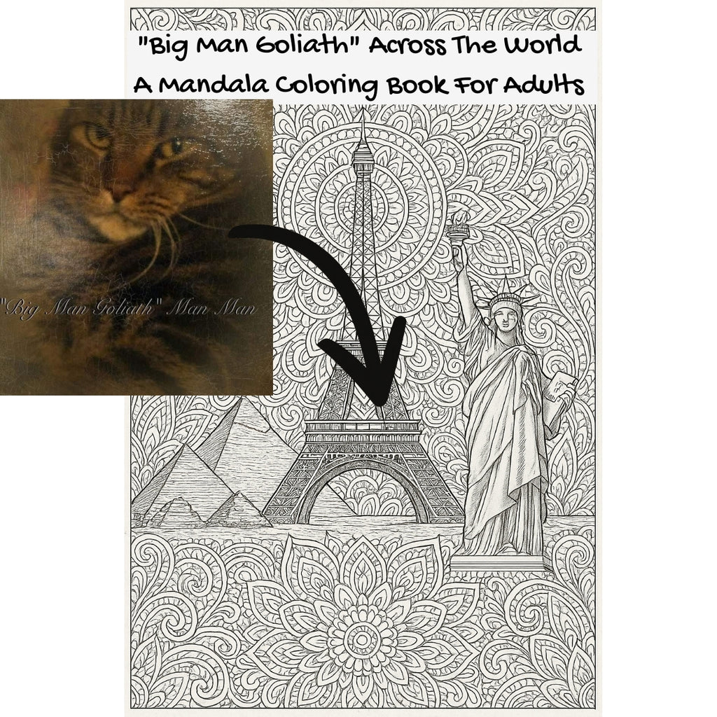 "Big Man Goliath" Across The World: A Mandala Coloring Book For Adults