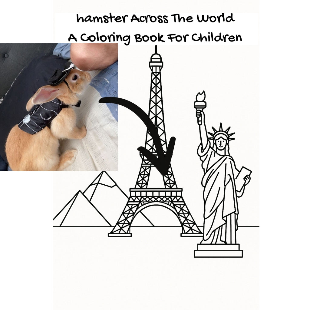 hamster Across The World: A Coloring Book For Children
