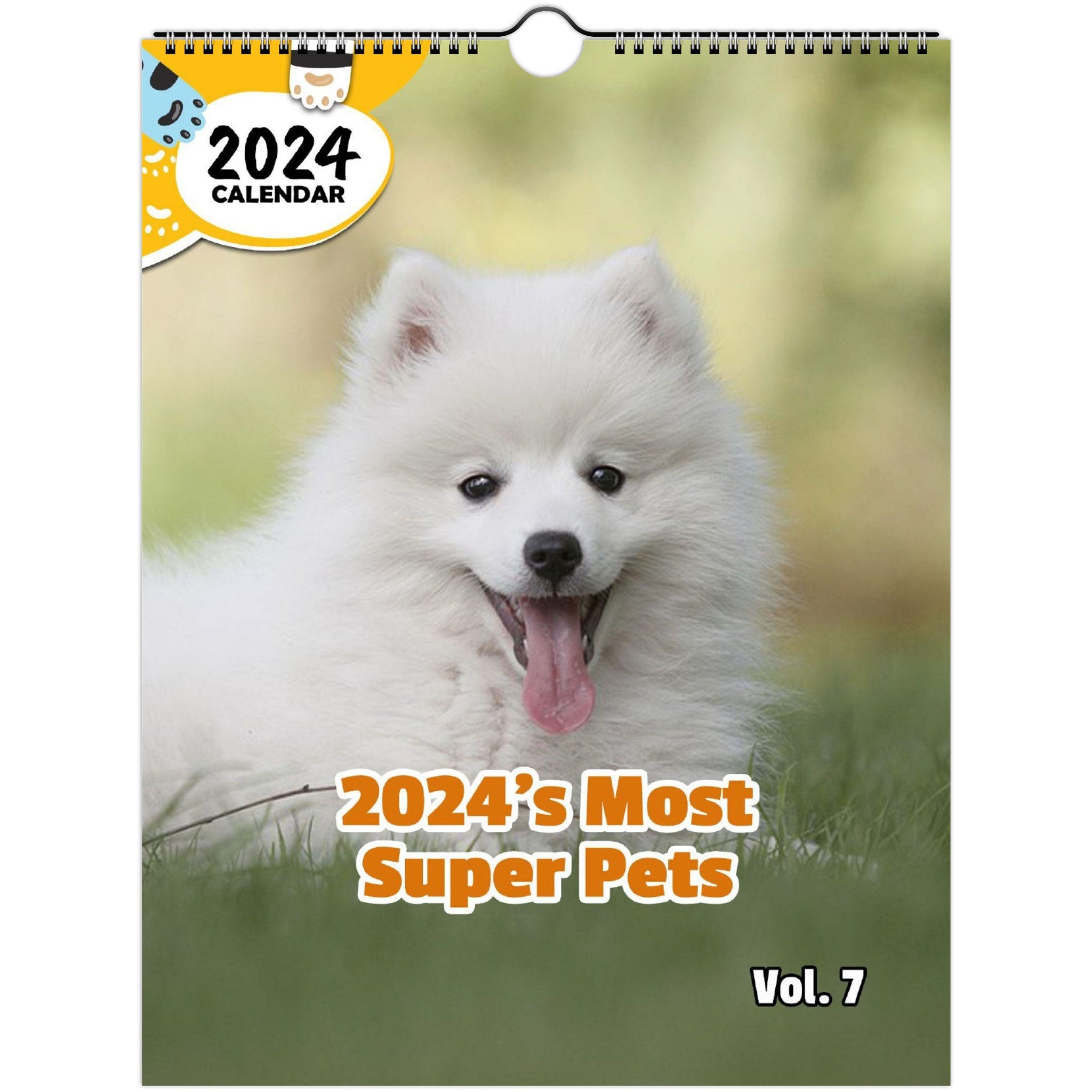 2024's Most Super Pets Volume Seven: 2024 Wall Calendar (Published)