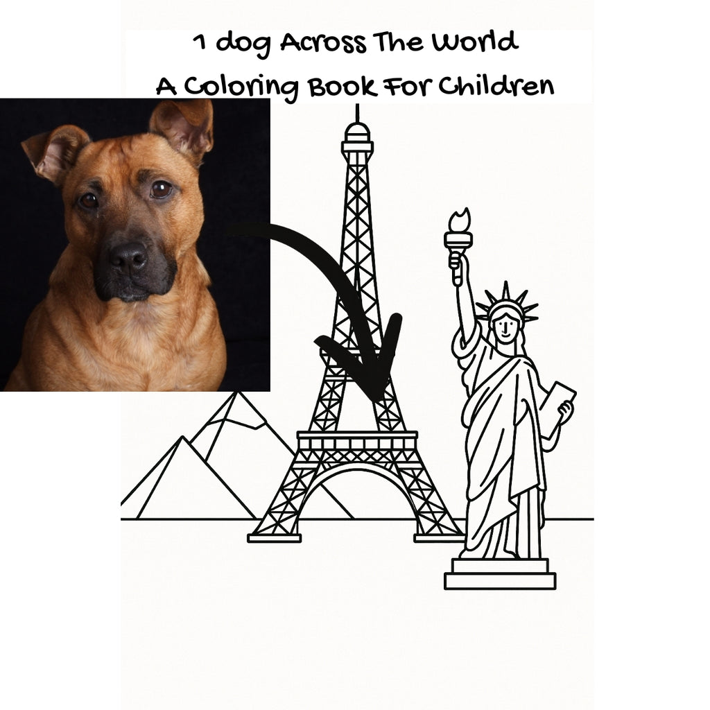 1 dog Across The World: A Coloring Book For Children