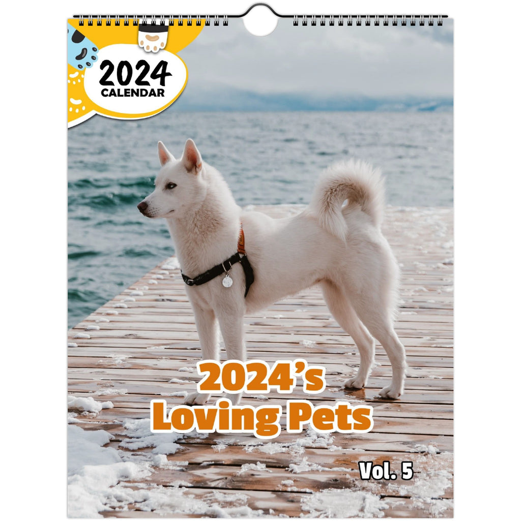 2024's Loving Pets Volume Five: 2024 Wall Calendar (Published)