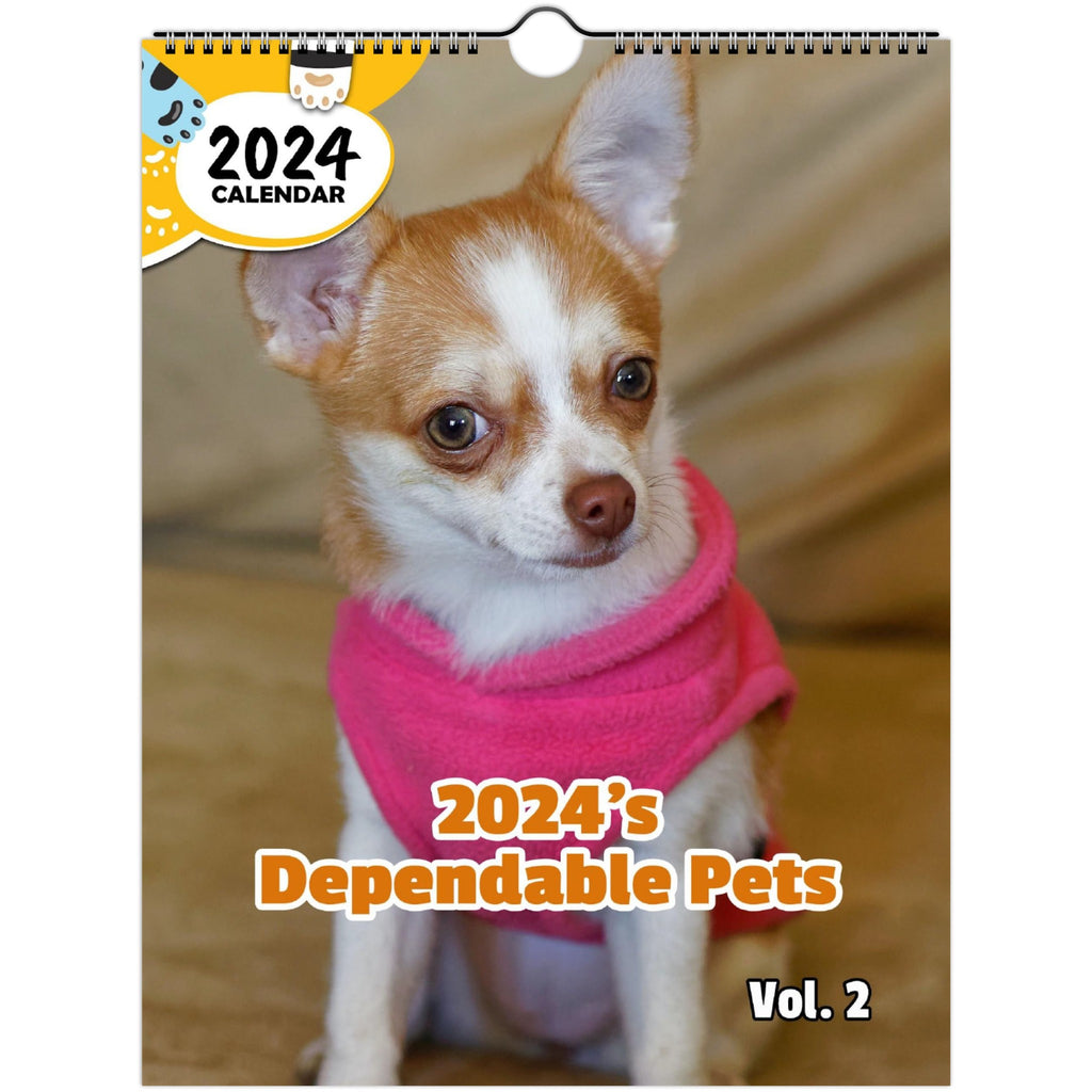 2024's Dependable Pets Volume Two: 2024 Wall Calendar (Published)
