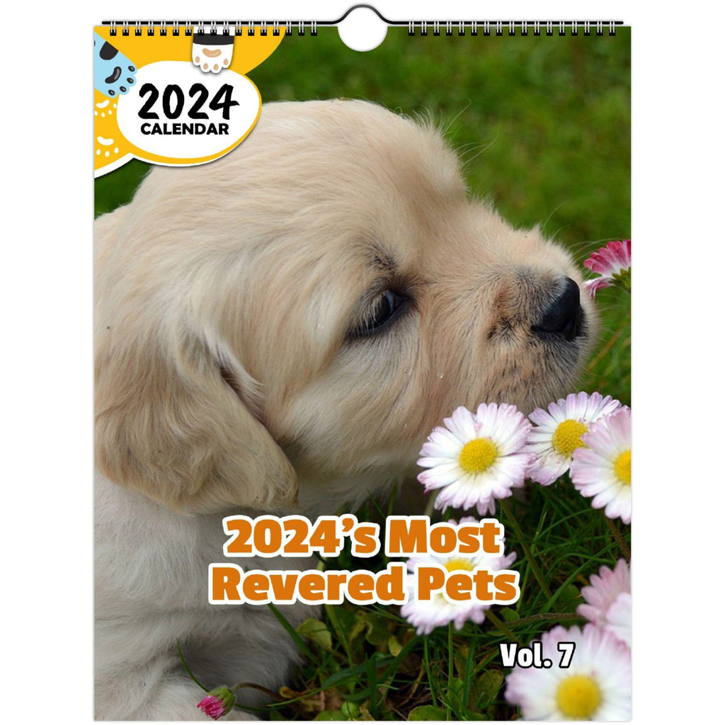 2024's Most Revered Pets Volume Seven: 2024 Wall Calendar (Published)
