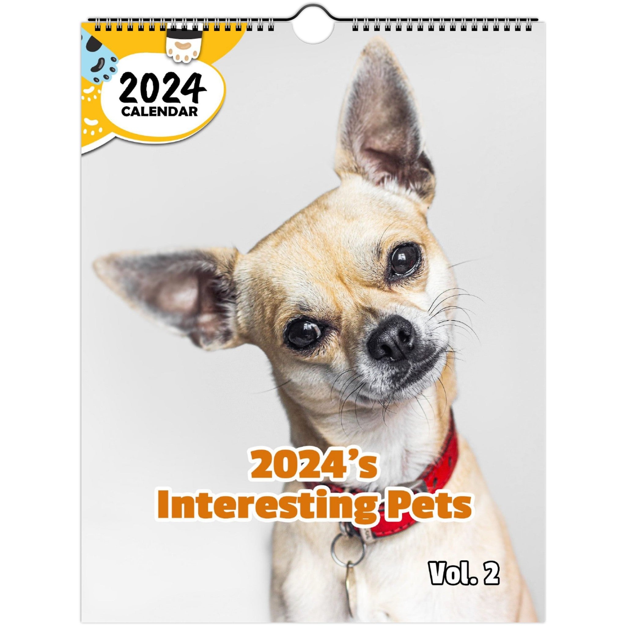 2024's Interesting Pets Volume Two: 2024 Wall Calendar (Published)