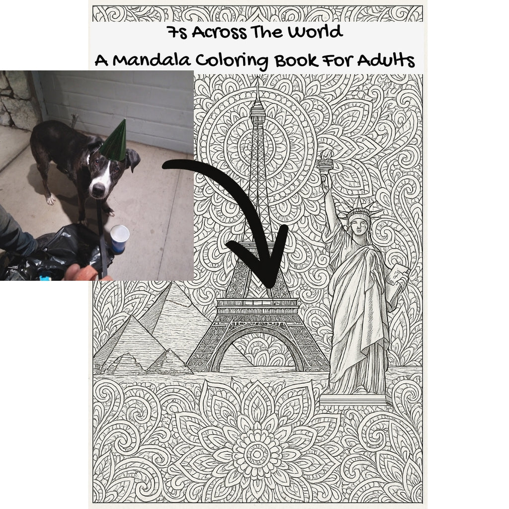 7s Across The World: A Mandala Coloring Book For Adults