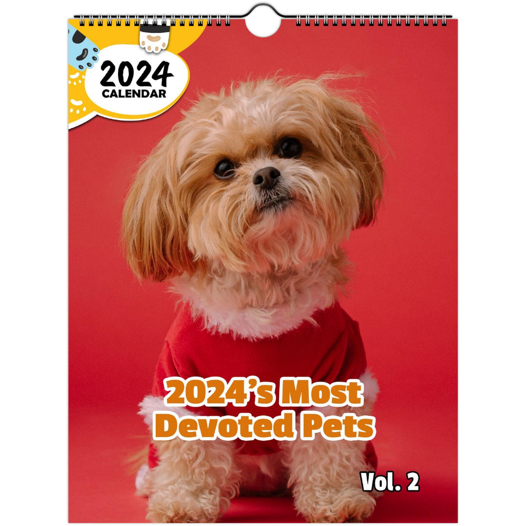 2024's Most Devoted Pets Volume Two: 2024 Wall Calendar (Published)