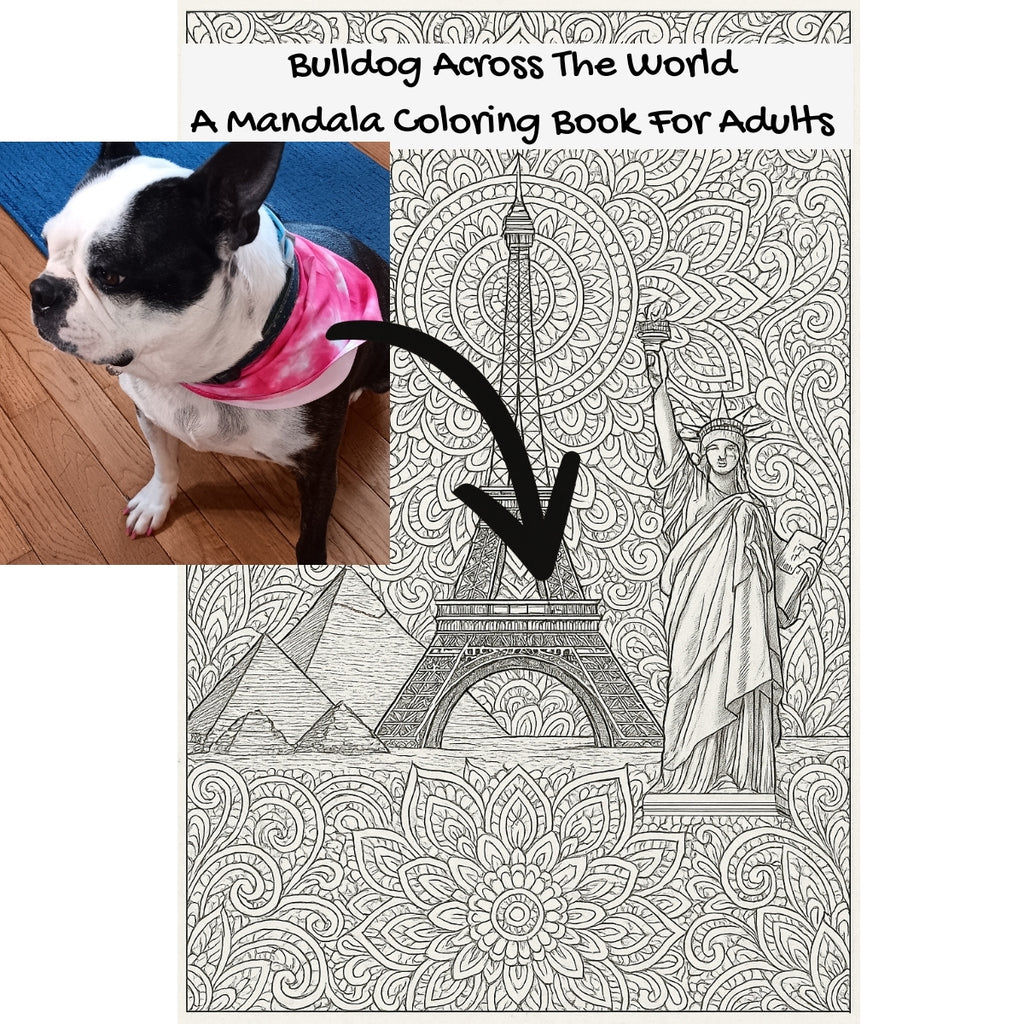 Bulldog Across The World: A Mandala Coloring Book For Adults