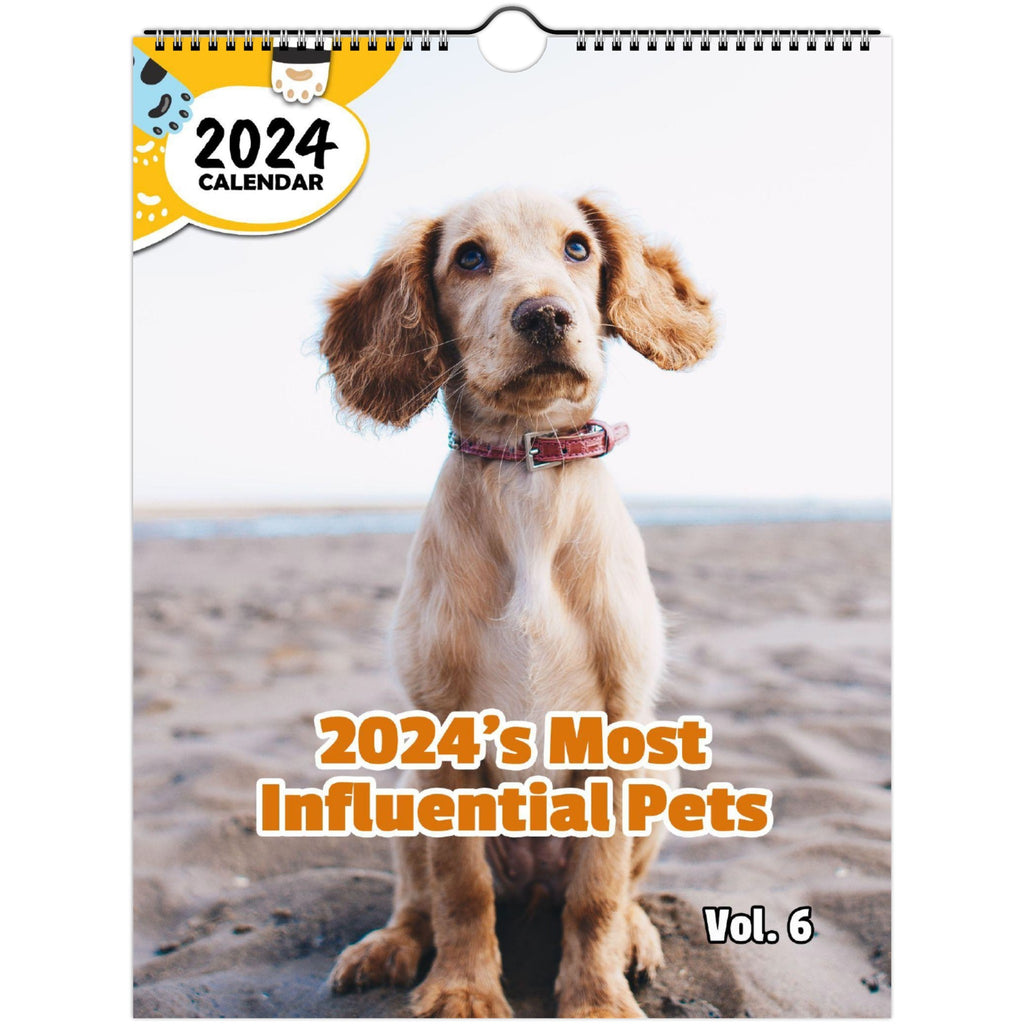2024's Most Influential Pets Volume Six: 2024 Wall Calendar (Published)