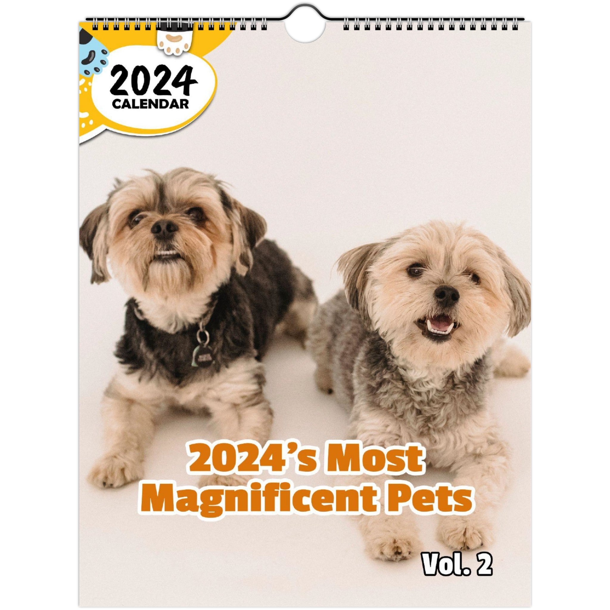 2024's Most Magnificent Pets Volume Two: 2024 Wall Calendar (Published)