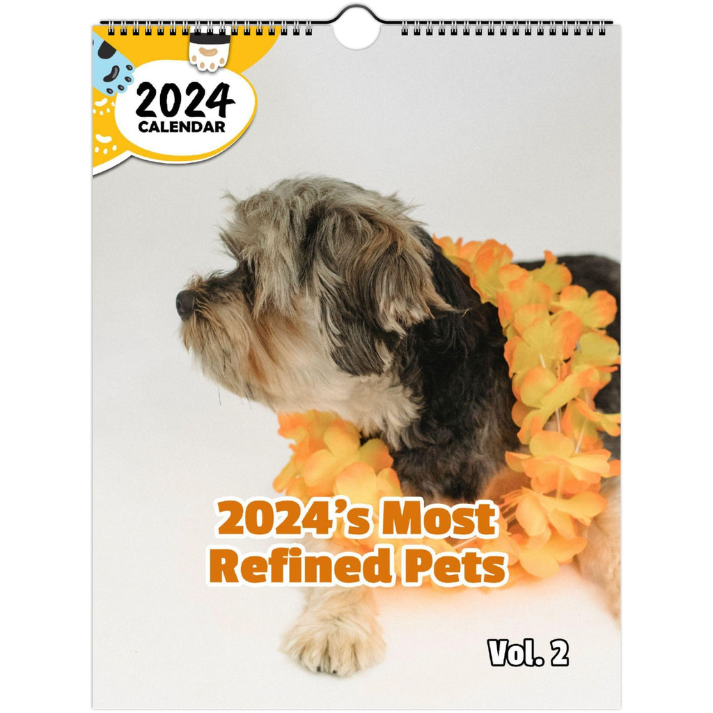 2024's Most Refined Pets Volume Two: 2024 Wall Calendar (Published)