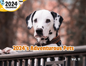 2024's Adventurous Pets Volume Eleven: 2024 Wall Calendar (Published)