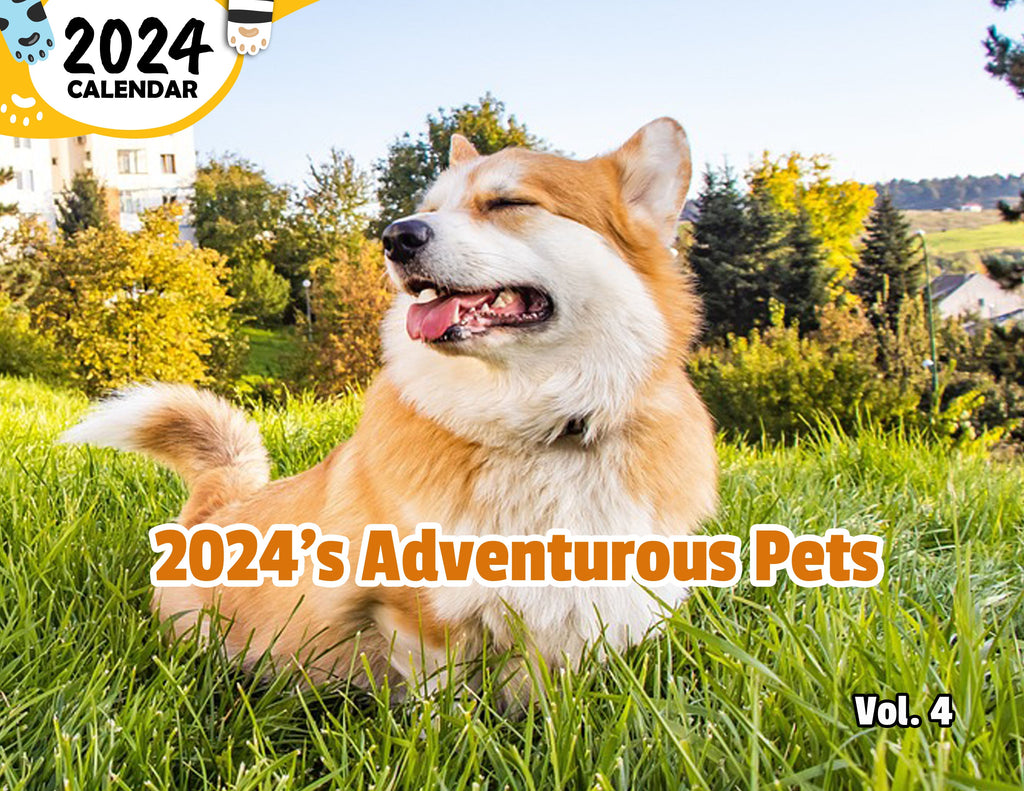 2024's Adventurous Pets Volume Four: 2024 Wall Calendar (Published)