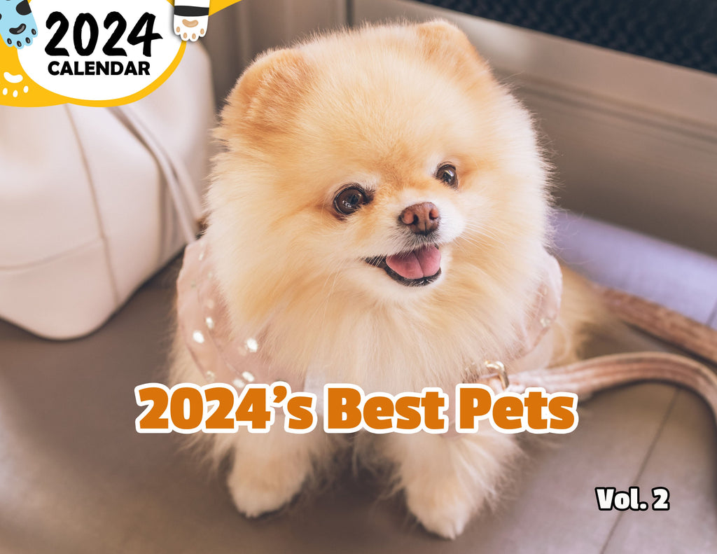 2024's Best Pets Volume Two: 2024 Wall Calendar (Published)
