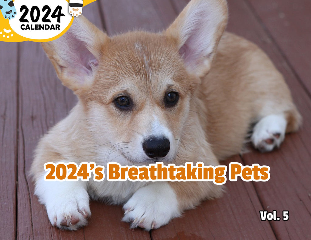 2024's Breathtaking Pets Volume Five: 2024 Wall Calendar (Published)