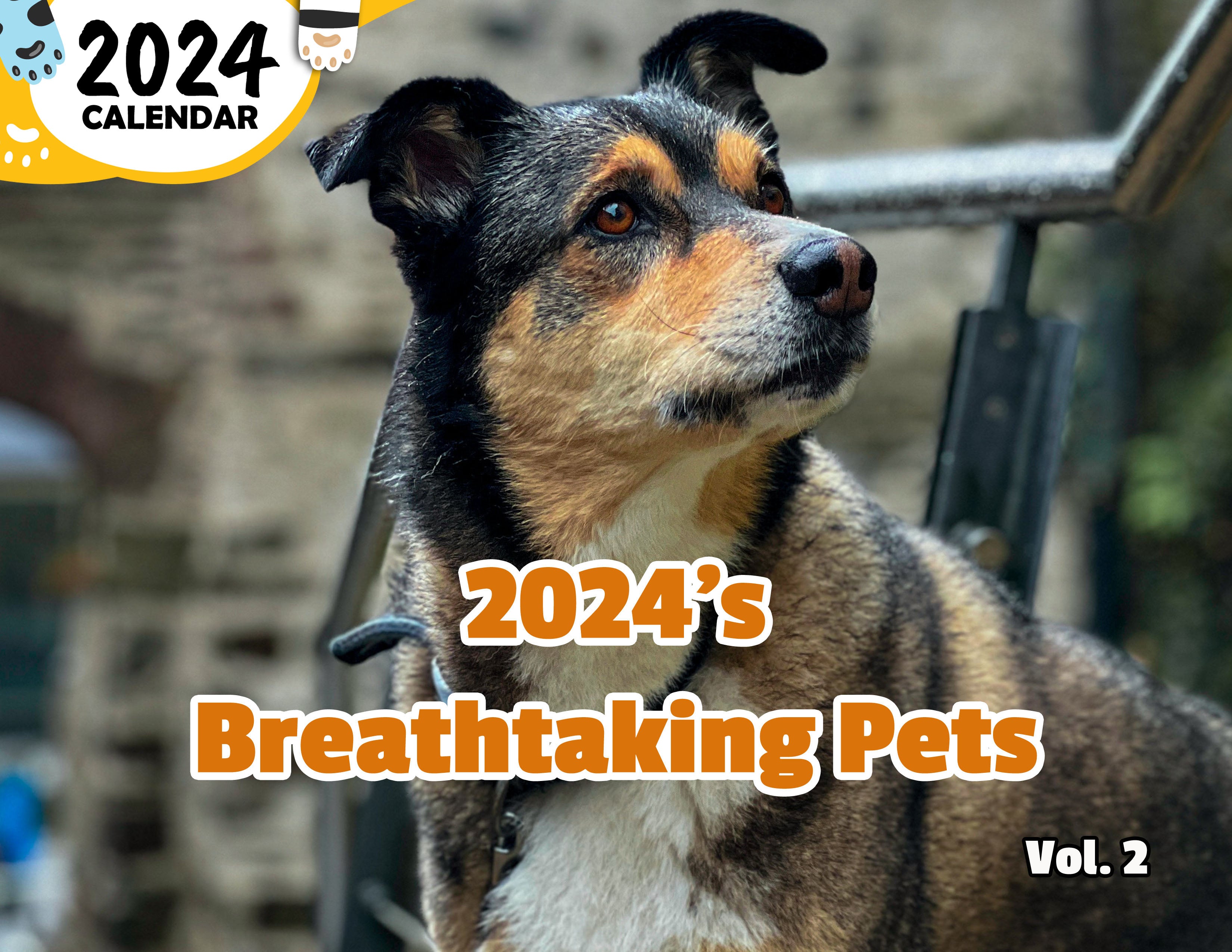 2024's Breathtaking Pets Volume Two: 2024 Wall Calendar (Published)