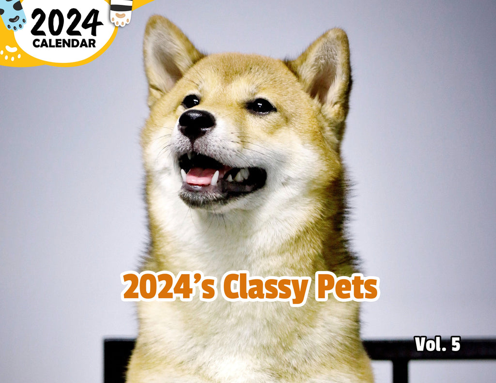 2024's Classy Pets Volume Five: 2024 Wall Calendar (Published)
