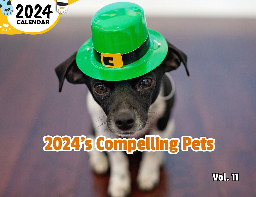 2024's Compelling Pets Volume Eleven: 2024 Wall Calendar (Published)