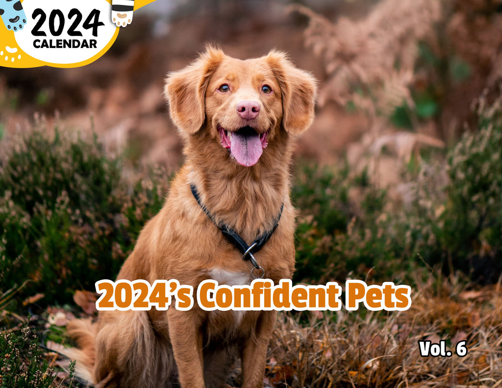 2024's Confident Pets Volume Six: 2024 Wall Calendar (Published)
