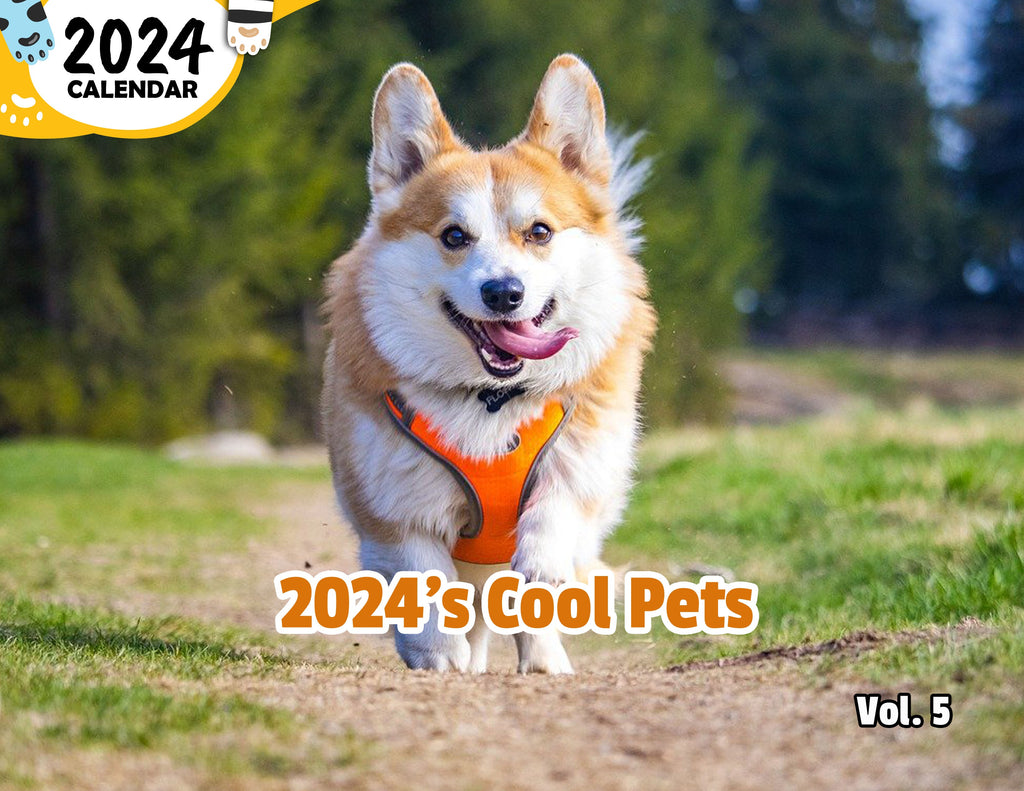 2024's Cool Pets Volume Five: 2024 Wall Calendar (Published)